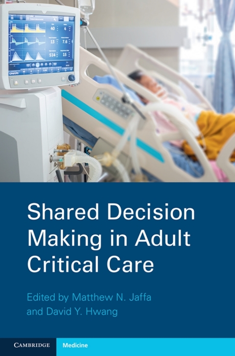 Cover image for book Shared Decision Making in Adult Critical Care