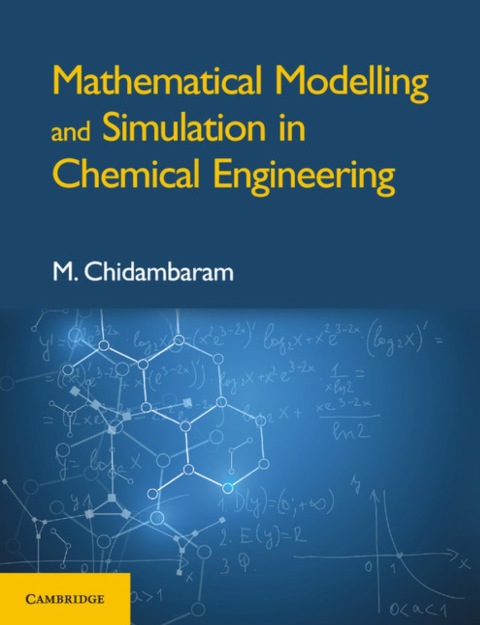 Cover image for book Mathematical Modelling and Simulation in Chemical Engineering