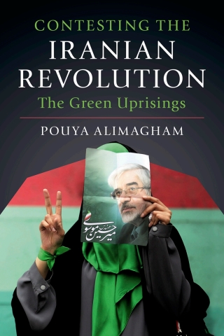 Contesting the Iranian Revolution