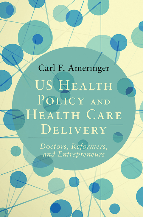 Cover image for book US Health Policy and Health Care Delivery