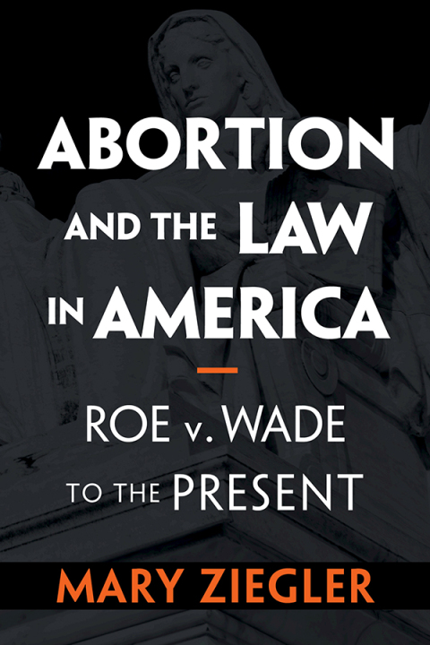 Cover image for book Abortion and the Law in America