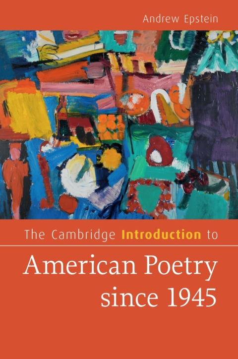 Cover image for book The Cambridge Introduction to American Poetry since 1945