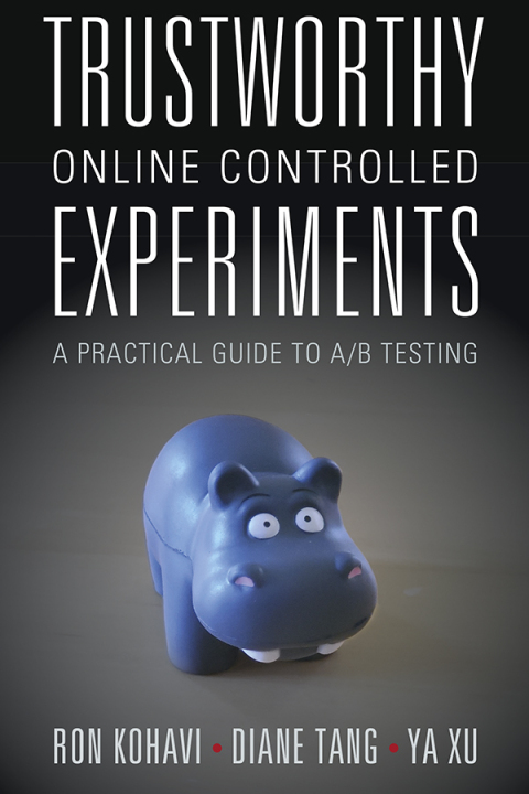Cover image for book Trustworthy Online Controlled Experiments