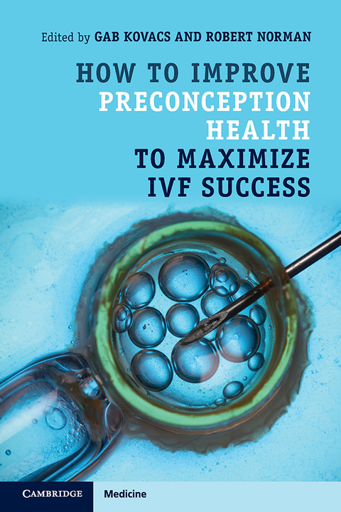 Cover image for book How to Improve Preconception Health to Maximize IVF Success