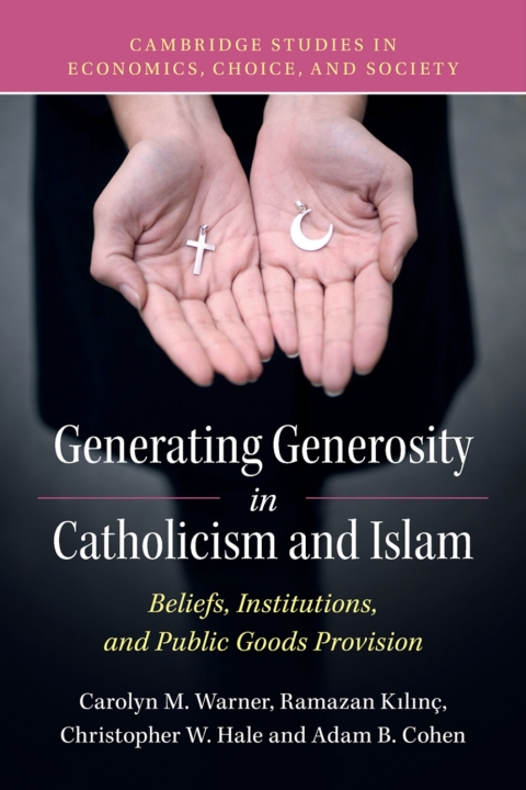 Cover image for book Generating Generosity in Catholicism and Islam