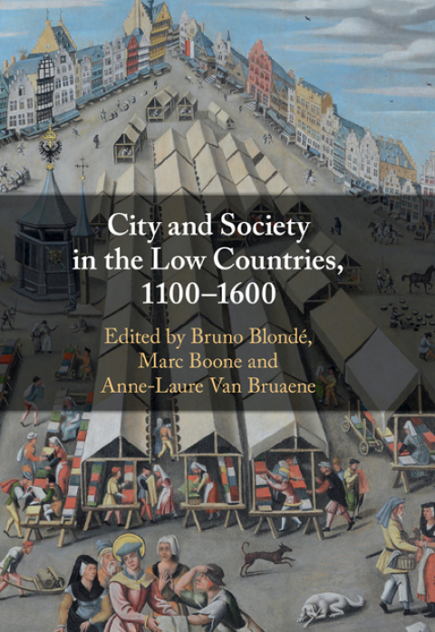 Cover image for book City and Society in the Low Countries, 1100–1600