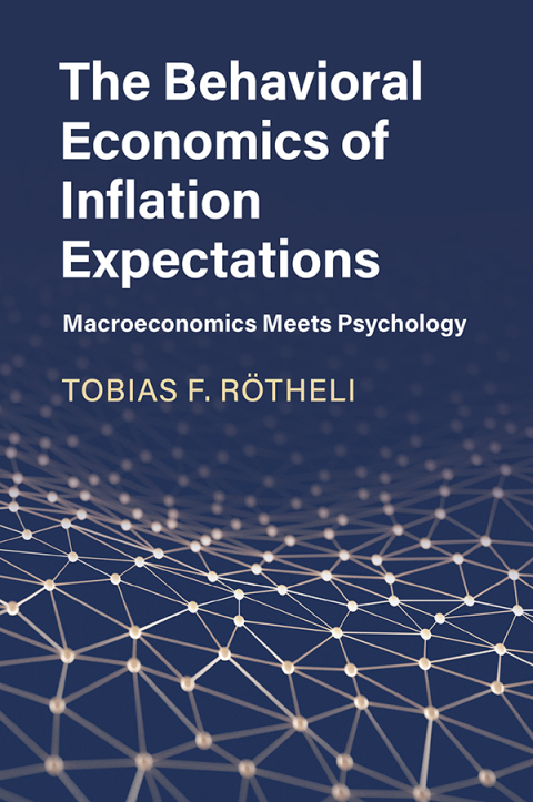 Cover image for book The Behavioral Economics of Inflation Expectations