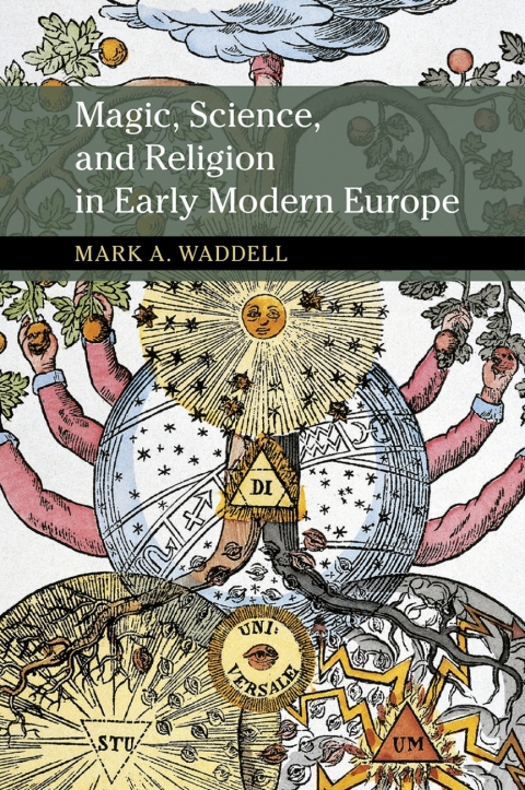 Cover image for book Magic, Science, and Religion in Early Modern Europe