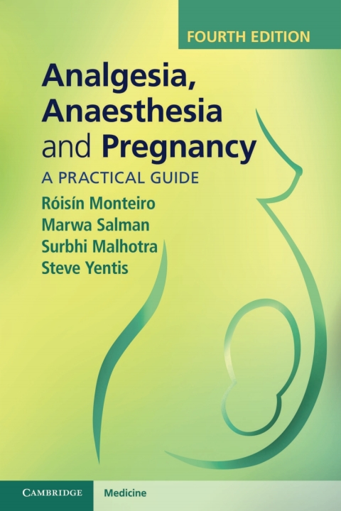 Analgesia, Anaesthesia and Pregnancy 