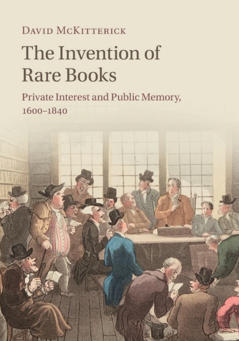 Cover image for book The Invention of Rare Books