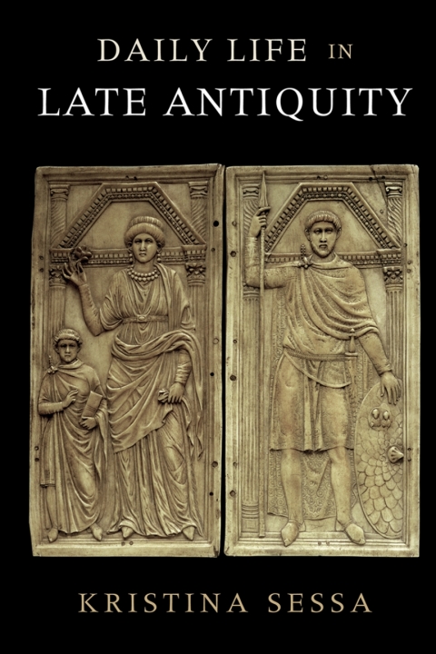 Cover image for book Daily Life in Late Antiquity
