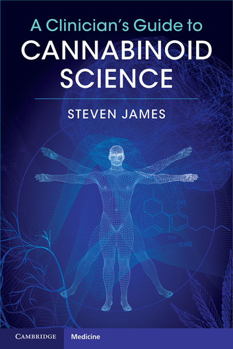 Cover image for book A Clinician's Guide to Cannabinoid Science