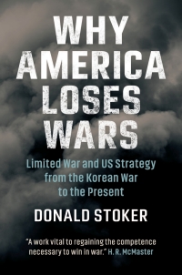 Cover image: Why America Loses Wars 9781108479592