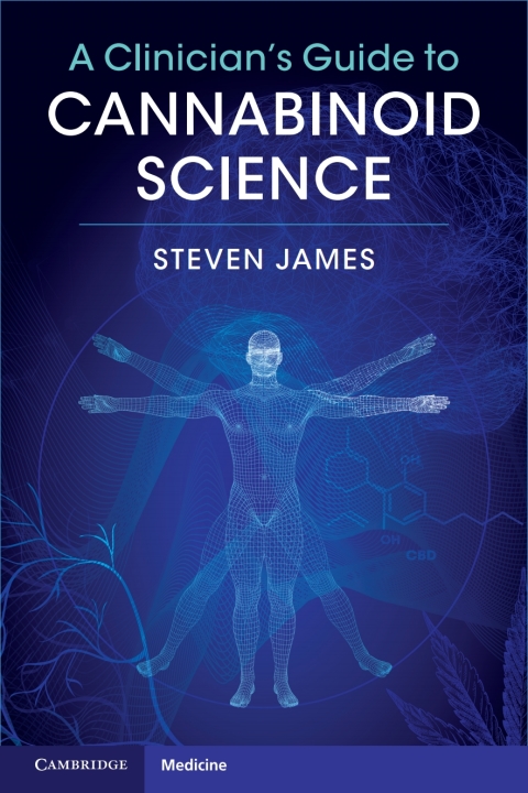 Cover image for book A Clinician's Guide to Cannabinoid Science