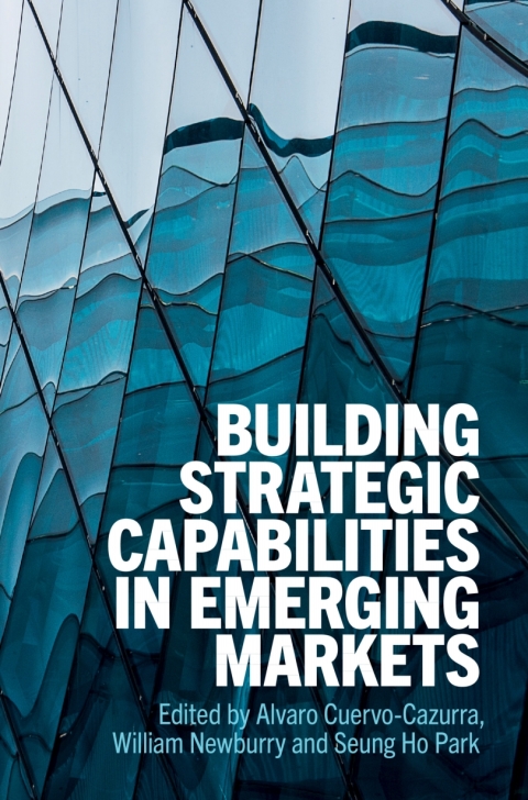 Building Strategic Capabilities in Emerging Markets 