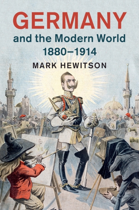 Cover image for book Germany and the Modern World, 1880–1914
