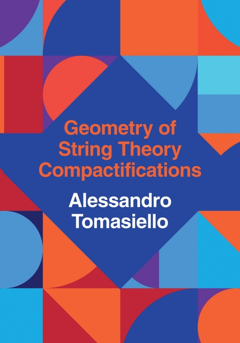 Cover image for book Geometry of String Theory Compactifications