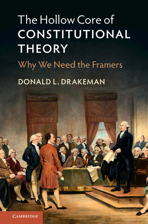 Cover image for book The Hollow Core of Constitutional Theory