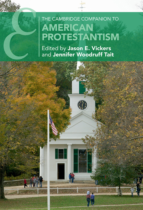 Cover image for book The Cambridge Companion to American Protestantism
