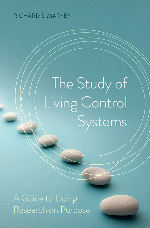 Cover image for book The Study of Living Control Systems