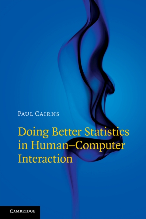 Cover image for book Doing Better Statistics in Human-Computer Interaction