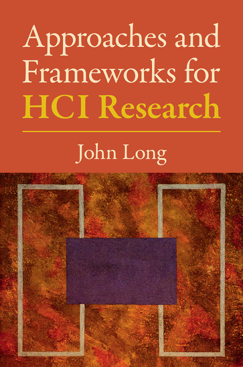 Cover image for book Approaches and Frameworks for HCI Research