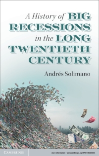 Cover image: A History of Big Recessions in the Long Twentieth Century 9781108485043