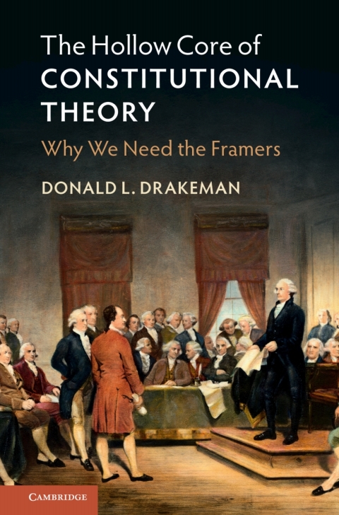 Cover image for book The Hollow Core of Constitutional Theory