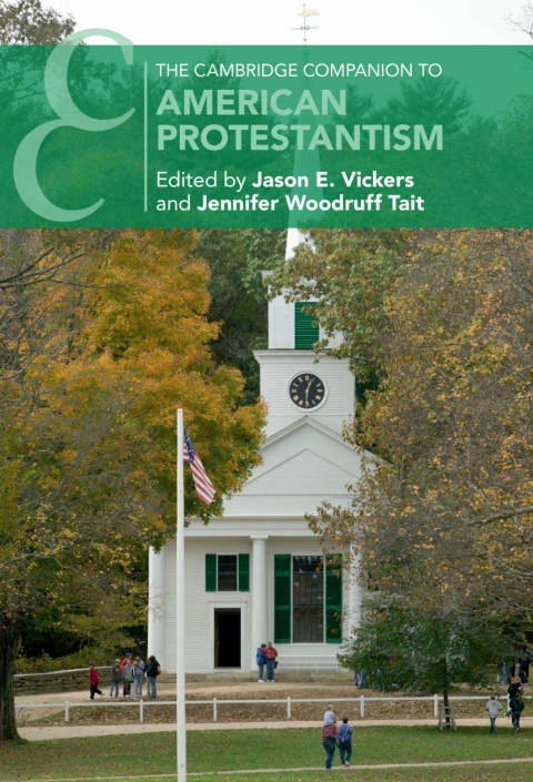 Cover image for book The Cambridge Companion to American Protestantism