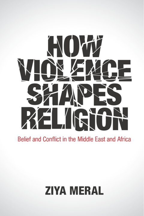 Cover image for book How Violence Shapes Religion