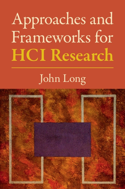Cover image for book Approaches and Frameworks for HCI Research