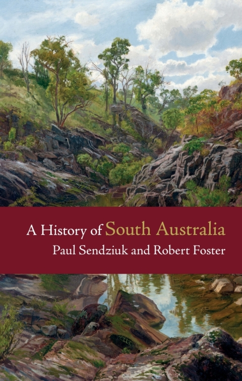 Cover image for book A History of South Australia