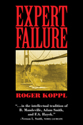 Expert Failure - Roger Koppl