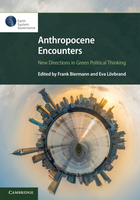 Cover image for book Anthropocene Encounters: New Directions in Green Political Thinking