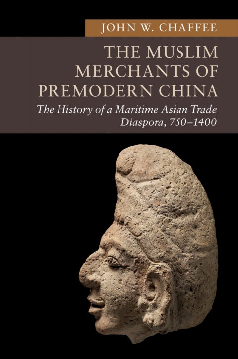 Cover image for book The Muslim Merchants of Premodern China