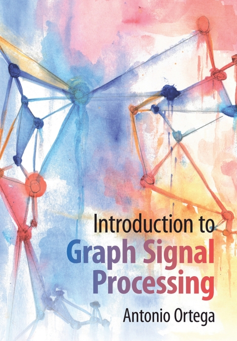 Cover image for book Introduction to Graph Signal Processing