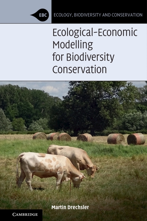 Cover image for book Ecological-Economic Modelling for Biodiversity Conservation