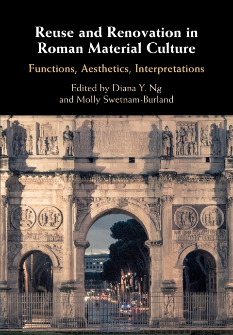 Cover image for book Reuse and Renovation in Roman Material Culture
