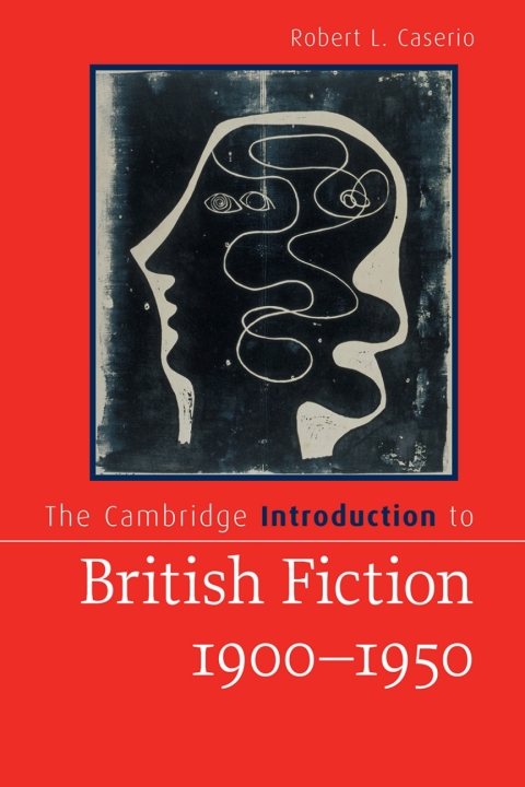 Cover image for book The Cambridge Introduction to British Fiction, 1900–1950
