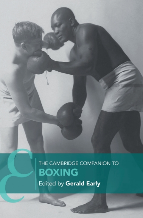 The Cambridge Companion to Boxing 