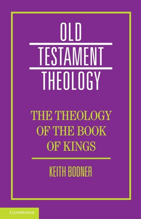 The Theology of the Book of Kings 