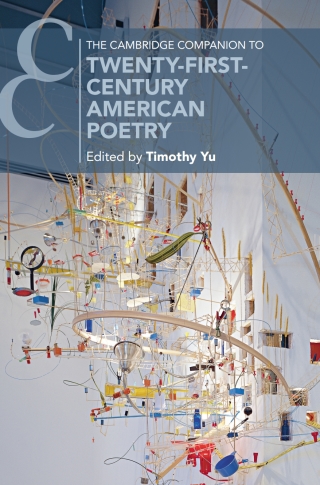 The Cambridge Companion to Twenty-First-Century American Poetry