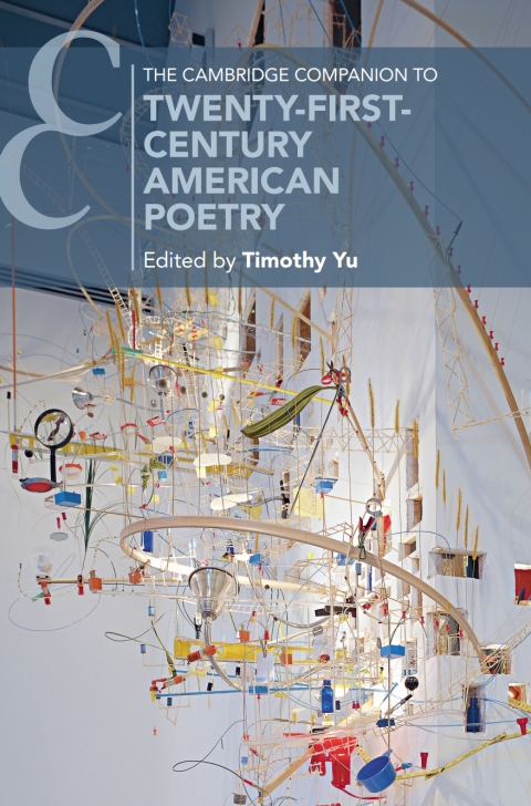 Cover image for book The Cambridge Companion to Twenty-First-Century American Poetry