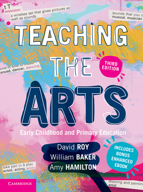 Cover image for book Teaching the Arts (Enhanced Edition): Early Childhood and Primary Education