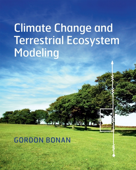 Cover image for book Climate Change and Terrestrial Ecosystem Modeling