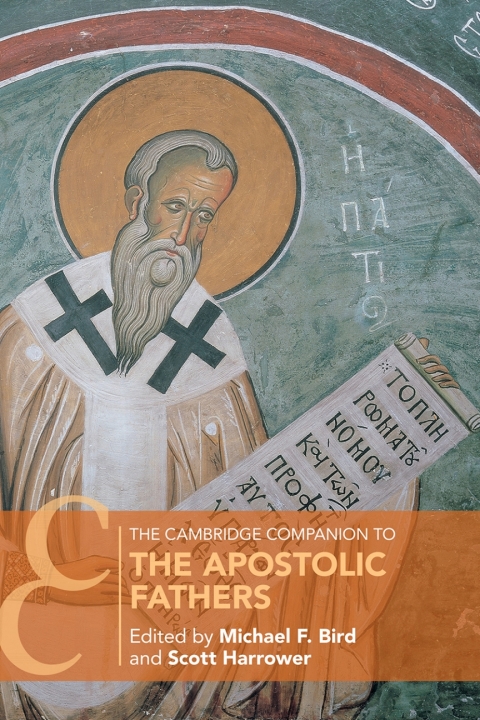 Cover image for book The Cambridge Companion to the Apostolic Fathers