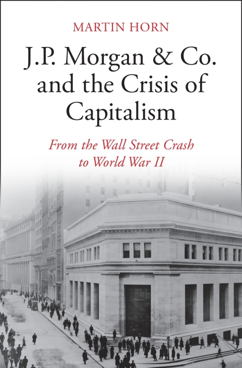 Cover image for book J.P. Morgan & Co. and the Crisis of Capitalism