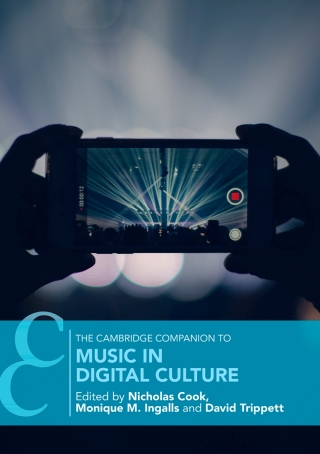 The Cambridge Companion to Music in Digital Culture