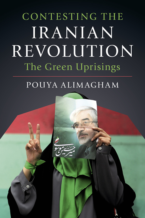 Cover image for book Contesting the Iranian Revolution