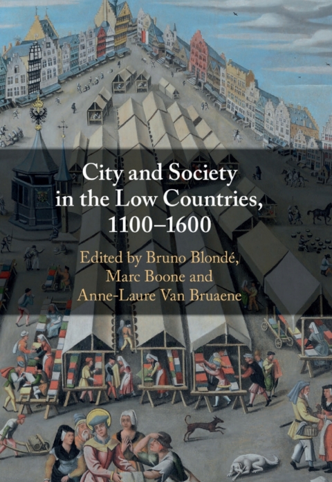 Cover image for book City and Society in the Low Countries, 1100–1600
